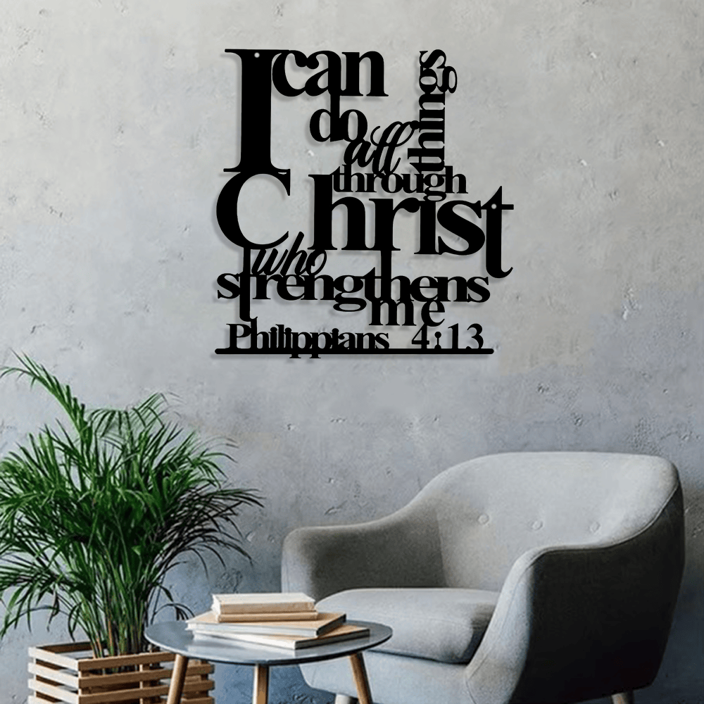 ✝️Philippians 4:13 - "I Can Do All Things" Metal Wall Decor: Christ’s Strength for Your Walls
